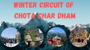 Winter Circuit of Chota Char Dham