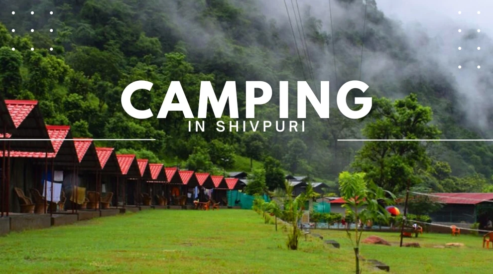 Shivpuri Camping